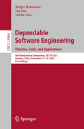Dependable Software Engineering. Theories, Tools, and Applications: 9th International Symposium, SETTA 2023, Nanjing, China, November 27-29, 2023, Proceedings