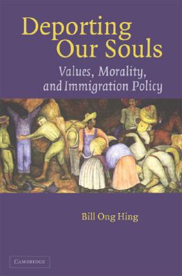 Deporting Our Souls - Ong Hing, Bill