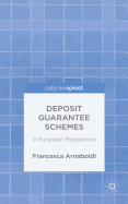 Deposit Guarantee Schemes: A European Perspective