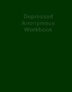 Depressed Anonymous Workbook