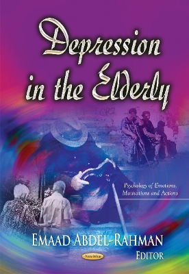 Depression in the Elderly - Abdel-Rahman, Emaad (Editor)