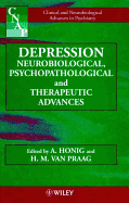 Depression: Neurobiological, Psychopathological & Therapeutic Advances