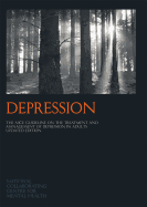 Depression: The Nice Guideline on the Treatment and Management of Depression in Adults