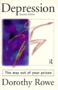 Depression: The Way Out of Your Prison