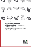 Depressione E Rischio Cardiovascolare in Soggetti Adulti E Anziani