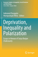 Deprivation, Inequality and Polarization: Essays in Honour of Satya Ranjan Chakravarty