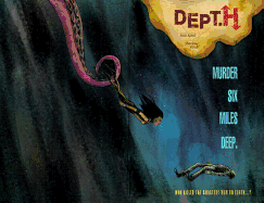 Dept. H Volume 1: Murder Six Miles Deep