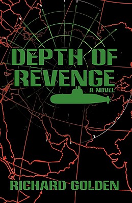 Depth of Revenge - Golden, Richard, Professor