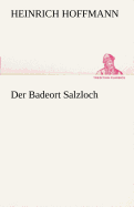 Der Badeort Salzloch