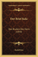 Der Brief Juda: Des Bruders Des Herrn (1850)