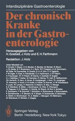 Der Chronisch Kranke in Der Gastroenterologie - Goebell, H (Editor), and Hotz, J (Editor), and Farthmann, E H (Editor)