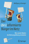 Der (Des)Informierte Burger Im Netz: Wie Soziale Medien Die Meinungsbildung Verandern