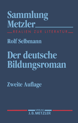 Der deutsche Bildungsroman - Selbmann, Rolf