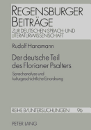 Der Deutsche Teil Des Florianer Psalters: Sprachanalyse Und Kulturgeschichtliche Einordnung