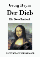 Der Dieb: Ein Novellenbuch