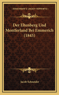 Der Eltenberg Und Montferland Bei Emmerich (1845)