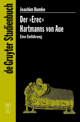 Der "Erec" Hartmanns von Aue - Bumke, Joachim