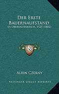 Der Erste Bauernaufstand: In Oberosterreich, 1525 (1882)