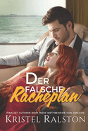 Der falsche Racheplan