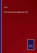 Der Franzsische Allgemeine Tarif