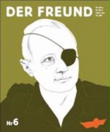 Der Freund Nr. 6 - Kracht, Christian; Nickel, Eckhart