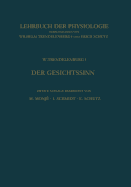 Der Gesichtssinn Grundzge der Physiologischen Optik - Trendelenburg, Wilhelm (Editor), and Monje, Manfred (Revised by), and Schtz, Erich (Revised by)