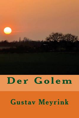 Der Golem - Meyrink, Gustav