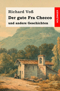 Der gute Fra Checco: und andere Geschichten