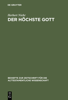 Der hchste Gott - Niehr, Herbert