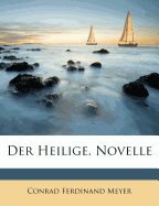 Der Heilige: Novelle