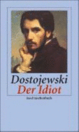 Der Idiot - Dostojewski, Fjodor Michailowitsch; Rhl, Hermann