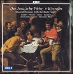 Der Jenaische Wein- & Bierrufer: Musical Humor with the Bach Family - Anne Rhrig (violin); Barbara Kernig (cello); Beat Duddeck (alto); Dietmar Wagner (tenor); Ekkehard Abele (bass);...