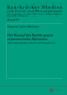 Der Kampf des Rechts gegen erpresserische Aktionaere: Bestandsaufnahme, Kritik und Perspektiven