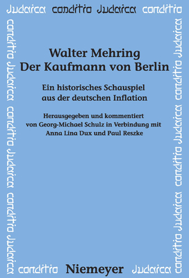 Der Kaufmann von Berlin - Schulz, Georg-Michael (Editor), and Mehring, Walter (Original Author)