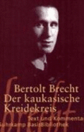 Der Kaukasische Kreidekreis - Brecht, Bertolt