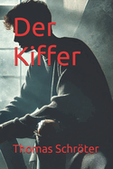 Der Kiffer