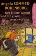 Der Kleine Vampir Und Die Geheime Verschwrung - Sommer-Bodenburg, Angela; Sommer-Bodenburg, Angela; Bodenburg, Angela Sommer-