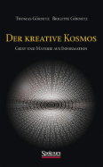 Der Kreative Kosmos: Geist Und Materie Aus Information