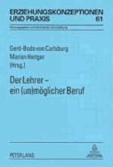 Der Lehrer - Ein (Un)Moeglicher Beruf