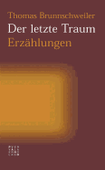 Der Letzte Traum: Erzahlungen