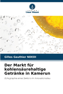 Der Markt f?r kohlens?urehaltige Getr?nke in Kamerun