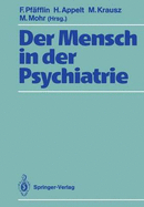 Der Mensch in Der Psychiatrie: Fur Jan Gross
