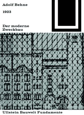 Der Moderne Zweckbau (1929) - Behne, Adolf