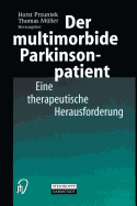 Der Multimorbide Parkinsonpatient: Eine Therapeutische Herausforderung