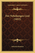 Der Nebeljungen Lied (1852)