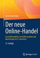 Der neue Online-Handel: Geschftsmodelle, Geschftssysteme und Benchmarks im E-Commerce