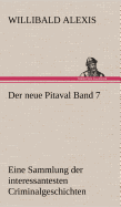 Der Neue Pitaval Band 7
