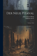 Der Neue Pitaval: Sechster Theil