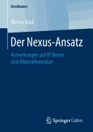 Der Nexus-Ansatz: Auswirkungen Auf Ip-Boxen Und Alternativanstze