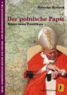 Der Polnische Papst: Bilanz Eines Pontifikats